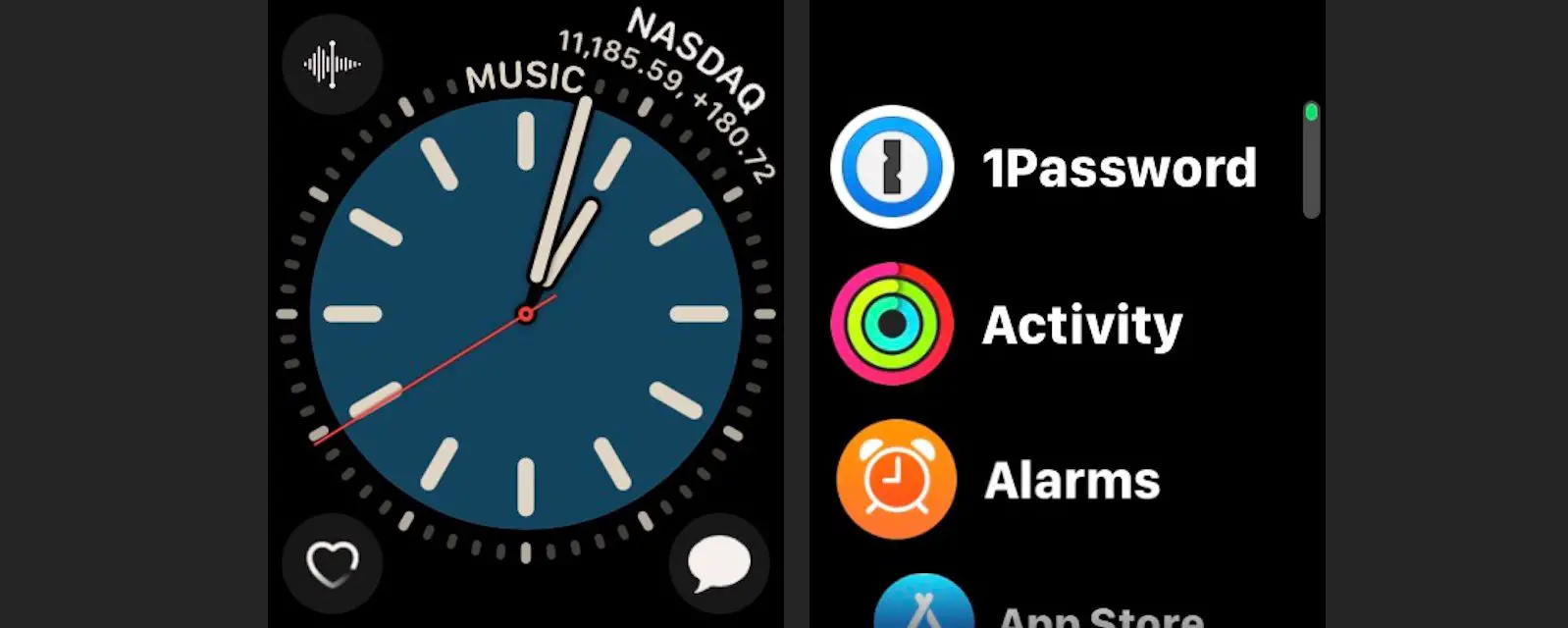 Pressione o botão lateral em um Apple Watch e role pelos aplicativos ativos