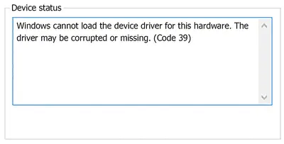 Captura de tela do código de erro do Code 39 Device Manager que lê o Windows não pode carregar o driver de dispositivo para este hardware.  O driver pode estar corrompido ou ausente