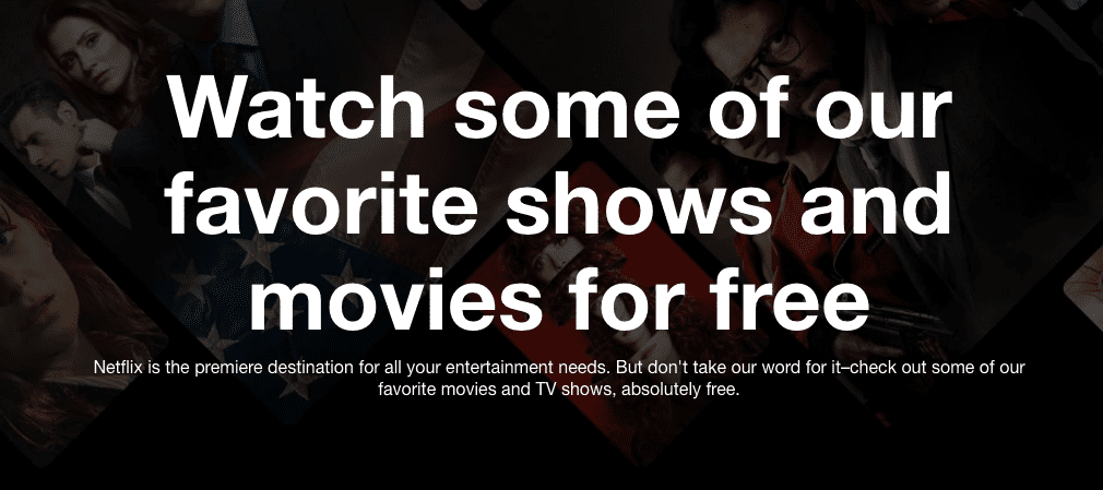 Texto promocional da Netflix ao tentar sua opção Assistir gratuitamente.